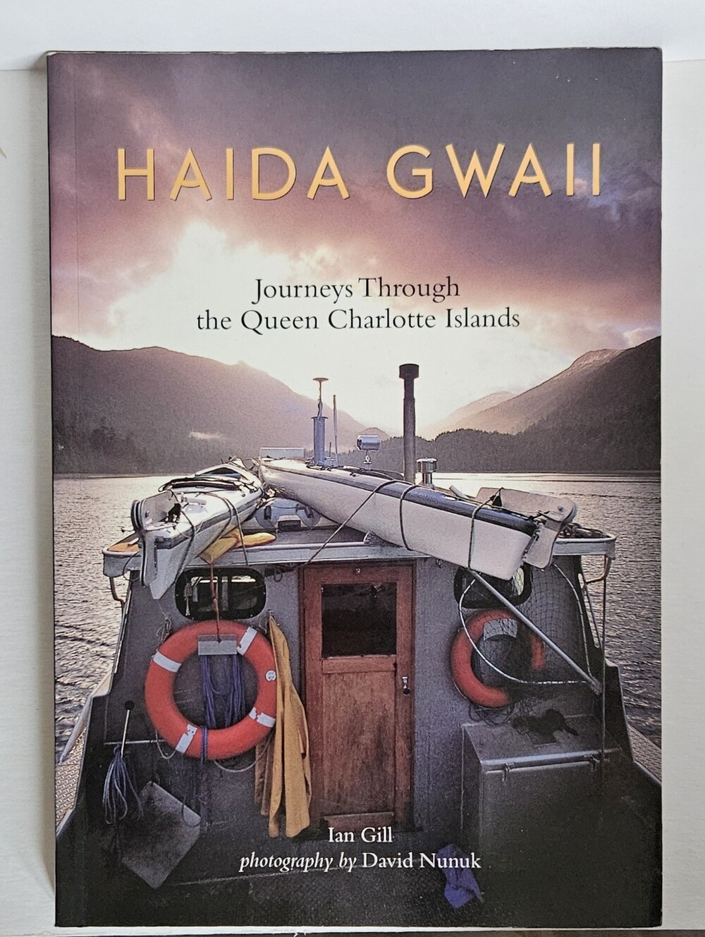 Haida Gwaii Book, Journeys Through the Queen Charlotte Islands, VG Condition